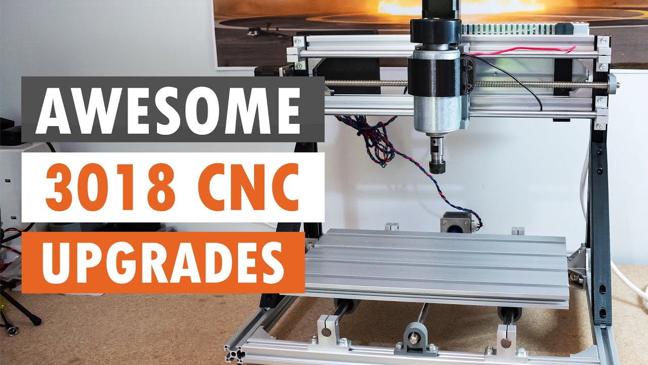 3018 CNC Router - Spindle & Gantry Upgrade 