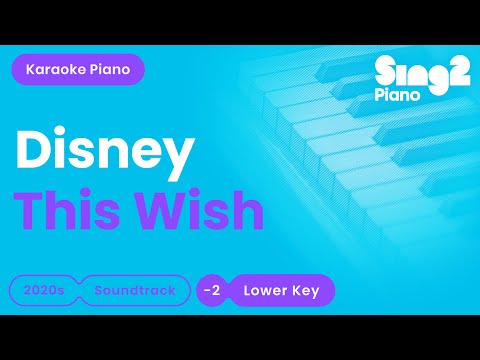 Disney - This Wish | Ariana DeBose (Lower Key) Piano Karaoke