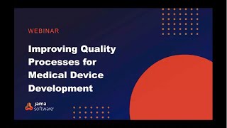 Improving Quality Processes for Medical Device Development PREVIEW