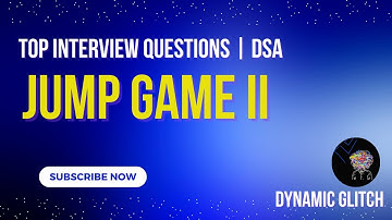 Jump Game II - Arrays (Java) - Top Interview Questions