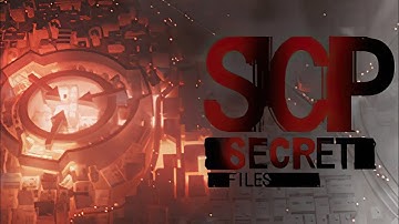 The stage is set! | SCP Secret Files part 2.