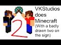 Vkstudios does minecraft  episode 2  madness continues