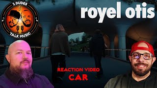 Middle Aged Metalheads React To This Aussie Band That's Going Gangbusters!  Royel Otis - Car