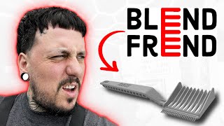Worst Barber Gadget Ever?  Blend Frend