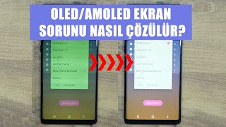 Android Amoled/Oled Ekran Renk Sorunu Nasıl Çözülür ? Yeşil Ekran Sorunu