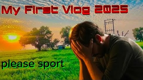 My First Vlog 2025 || Vlog video Kase Banaye || My First block Mein Kaya Bole || Mr Rakesh Vlog Fun