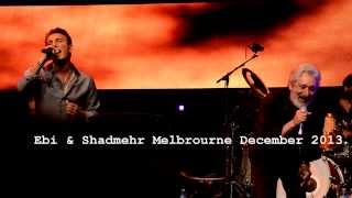 ابی و شادمهر کنسرت رویای ما ملبورن 2013 Ebi & Shadmehr Royaye ma Tour Melbourne December