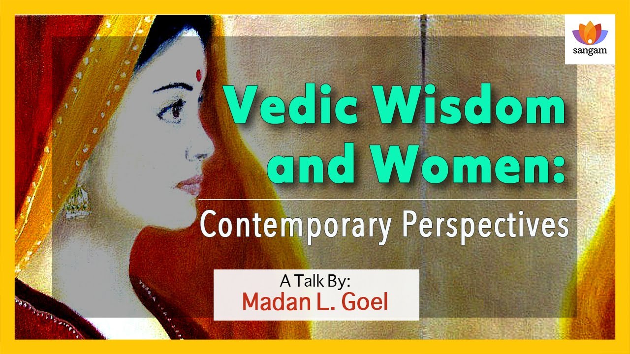 Vedic Women Had MORE Rights Than You Think | Dr. Madan Lal Goel Exposes Historical Myths