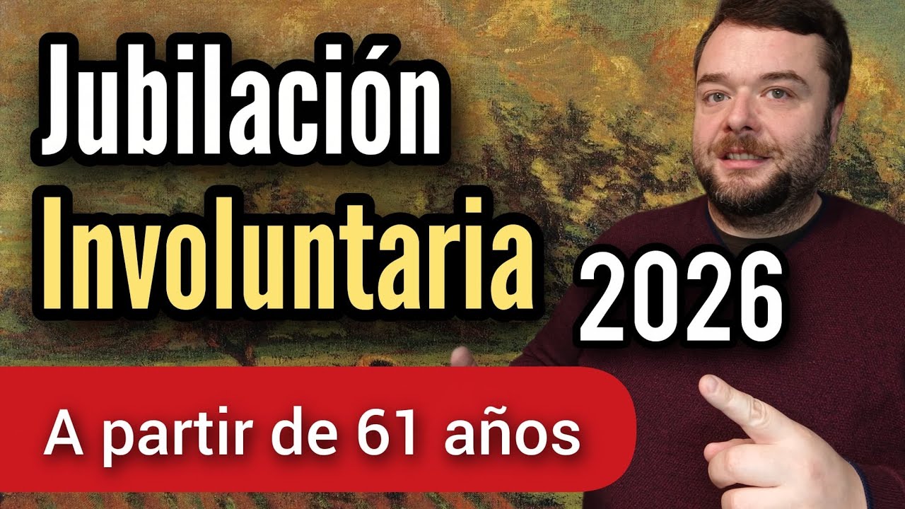 🟢 JUBILACIÓN ANTICIPADA INVOLUNTARIA - A partir de 61 AÑOS - Posibles afectados DT34