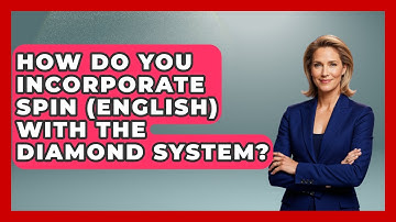 How Do You Incorporate Spin (English) With The Diamond System? - Billiards Hustlers