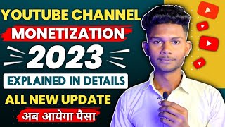 How To Monetize Youtube Channel 2023 Youtube Channel Monetize Kaise Kare Monetization New Update