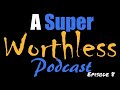 A Super Worthless Podcast: Episode 8- The heat is on, NFL style!