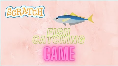 How to create a Fish Catching game in SCRATCH|Scratch|Rockstar