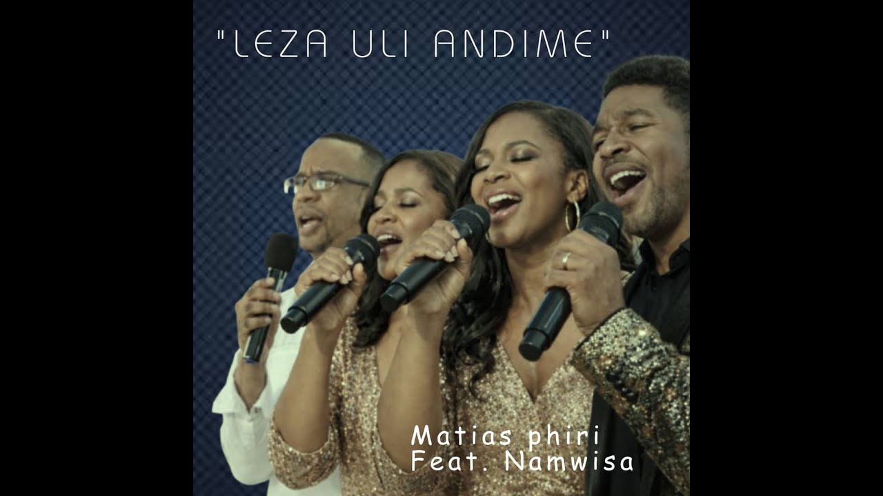 Leza Uli And._ Artist-Matias Phiri_ Feat. Namwisa