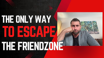 THE ONLY WAY To Escape The Friendzone!