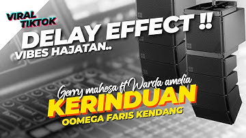 VIRAL DELAY‼️ WENAK DEKKK FARIS // kerinduan oomega