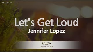 Jennifer Lopez-Let's Get Loud (Karaoke Version) Resimi