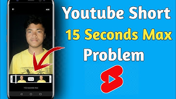 Youtube Short Videos Upload 15 Seconds Max Problem ঠিক করুন