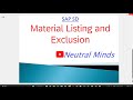 Sap sd  material listing and exclusion process with configuration