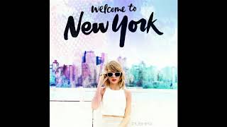 Taylor Swift - Welcome to New York (Official Audio) from 1989