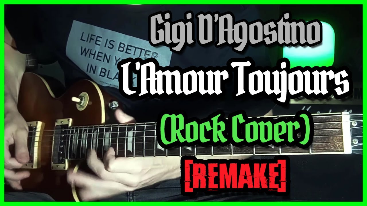 Gigi D'Agostino - L'Amour Toujours (I'll fly with you) (Rock Cover by Talles Cattarin) [REMAKE]
