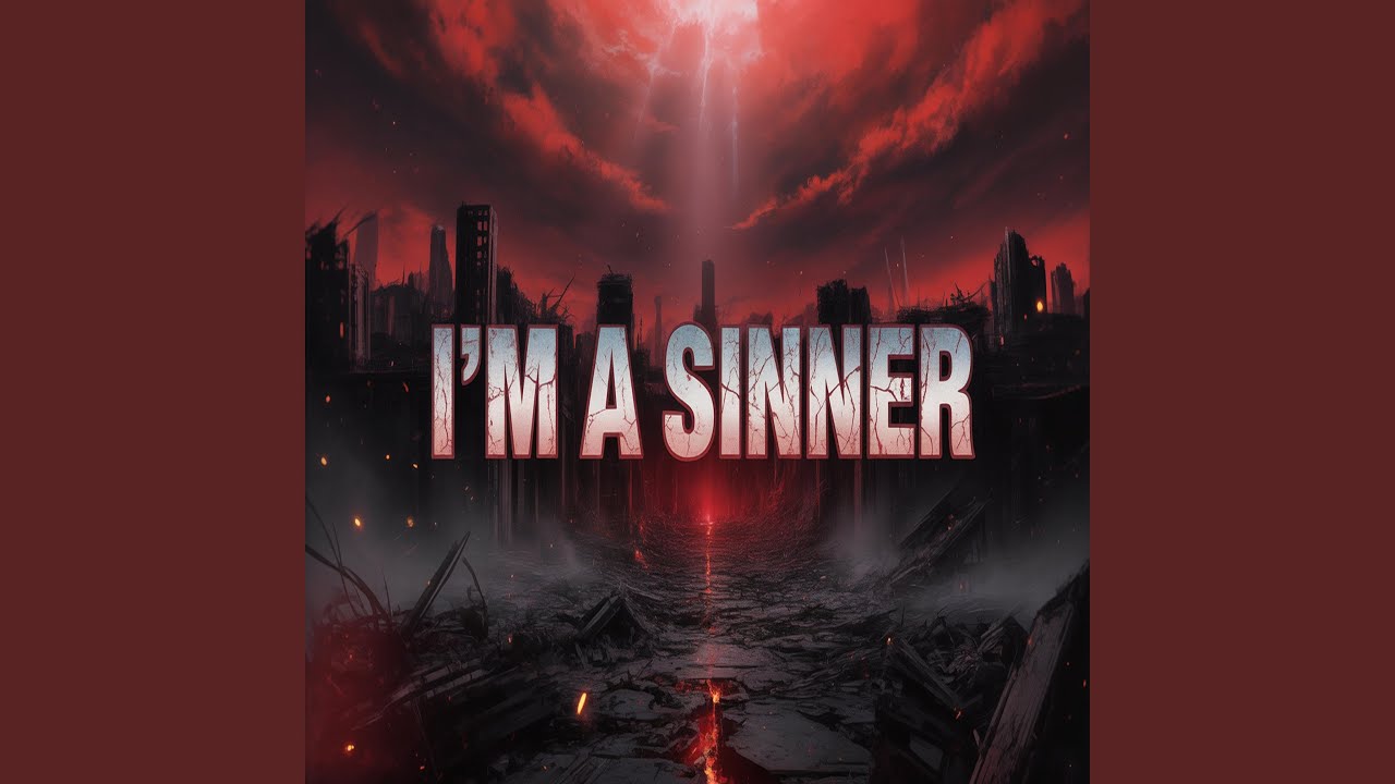 I'm A Sinner
