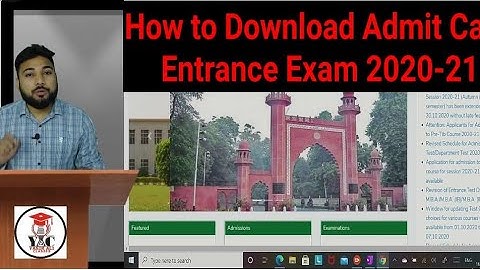 How to Download AMU ADMIT CARD 2020-21 Entrance Exam | AMU Entrance Exam 2020-21 | AMU