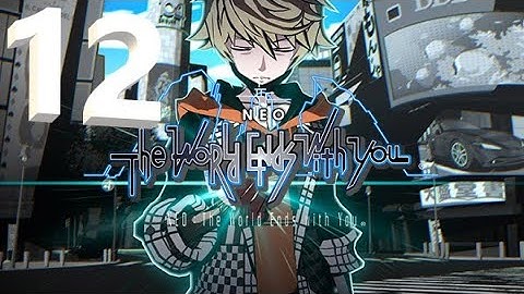 NEO: The World Ends With You Walkthrough part 12