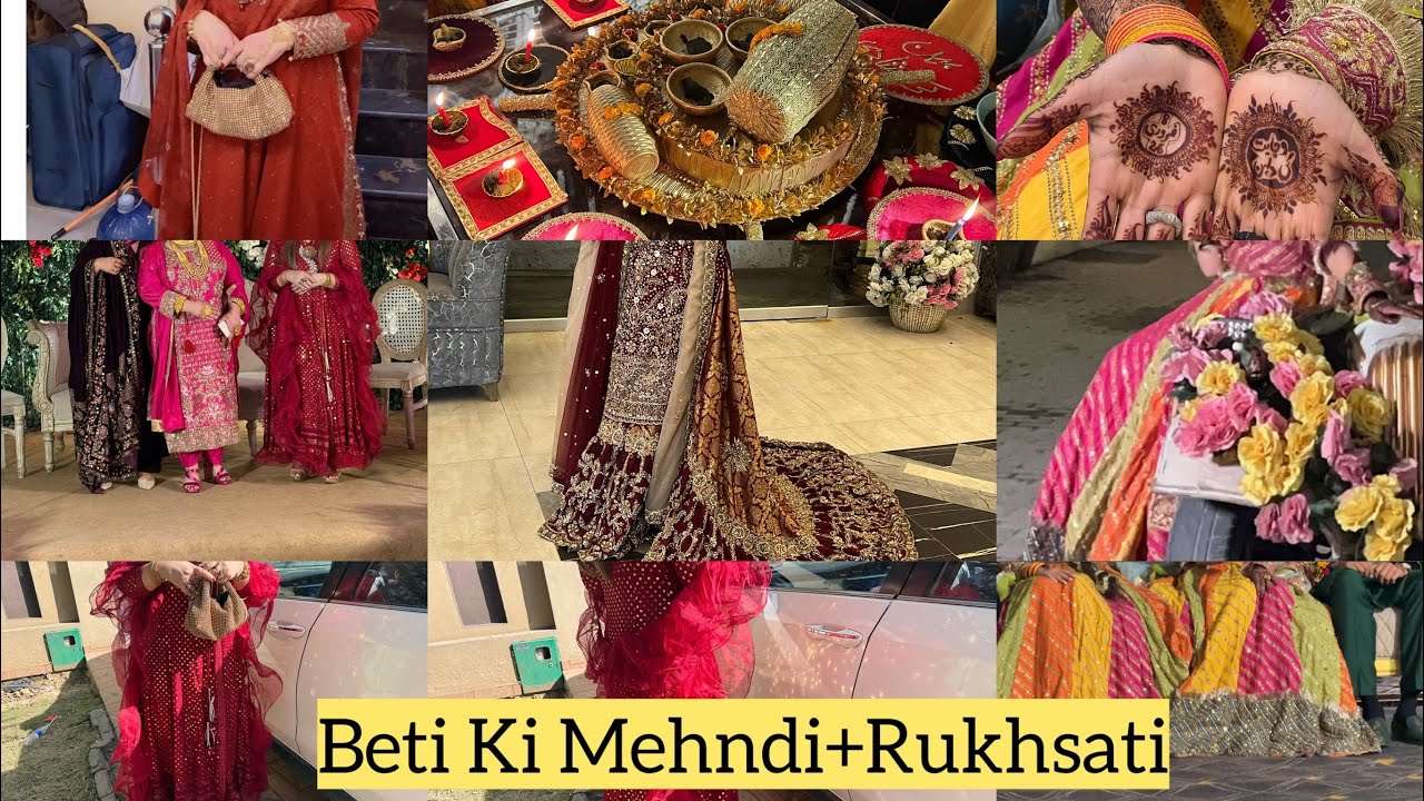 Beti Ki Rukhsati +Mehndi Mehndi Barat Dresses Dosto Ki Ronak@sanaskitchen8004 