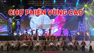 Chợ Phiên Vùng Cao- bản dựng hoạt cảnh hay nhất | 60 năm thành lập huyện Quế Phong