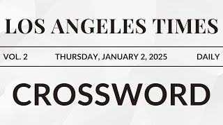 Clued In Solving the LA Times Crossword January 2 2025
