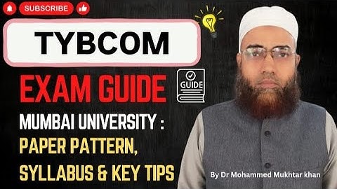 TYBCOM & SYBCOM Exam Guide | Mumbai University: Paper Pattern, Syllabus & Key Tips