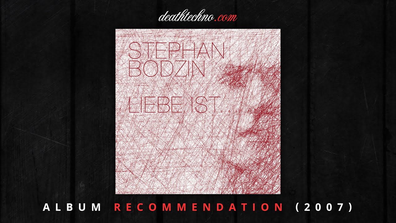 DT:Recommends | Stephan Bodzin - Liebe Ist... (2007) Album