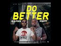 Slapdee ft. Mag44 & Elisha Long - Do Better (Official Audio)