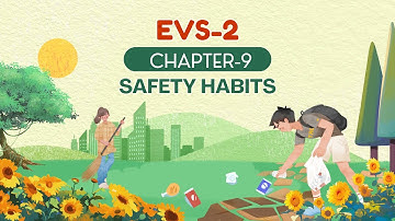 CHAPTER-9 | CLASS-2 | EVS | SAFETY HABITS | PRAKASH GLOBAL EXIM | ‪@TinTinTV900