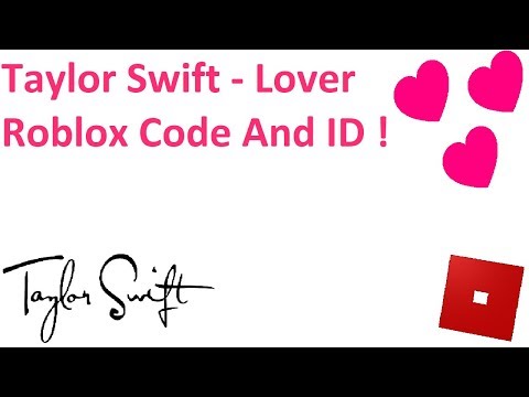 Taylor Swift Lover Roblox Code And Id Lover Id Youtube - clothes codes for roblox taylor swith