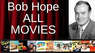 All Bob Hope Movies Ranked By Score Critics Fans