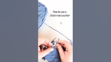 Using a Chain Row Counter