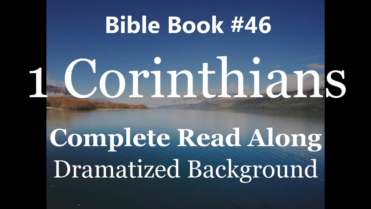 Bible Book 46. 1 Corinthians Complete King James 1611 KJV Read Along ...