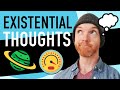 Depersonalization existential thoughts and how to stop them
