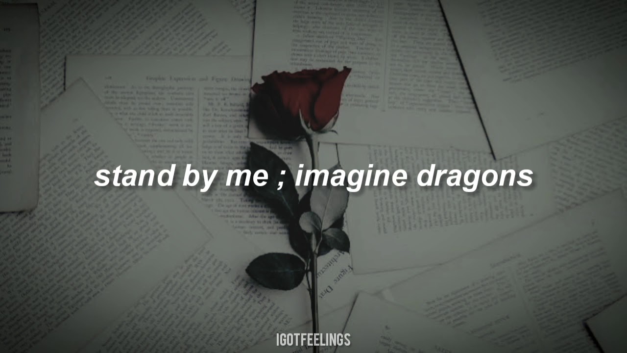 Stand By Me — Imagine Dragons (sub. español) YouTube