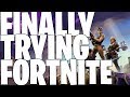 I Finally Play FORTNITE! ...wish me luck