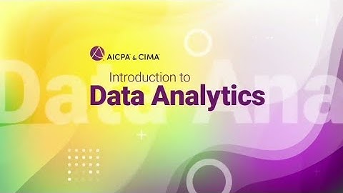 Introduction to Data Analytics by AICPA and CIMA