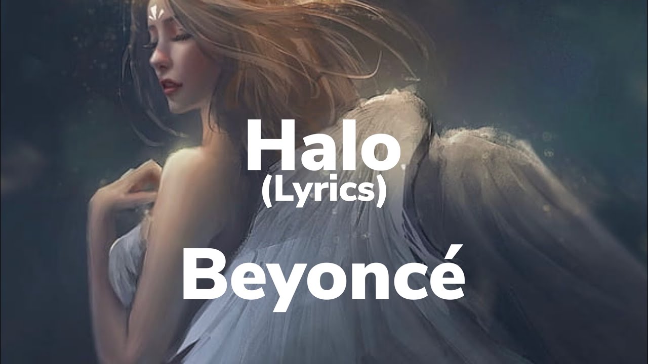 Halo- Beyoncé | Lyrics - YouTube