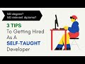 3 things to do to find a job as a self taught developer