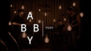 ABBY - Hush ( Holes in Heaven Sessions )