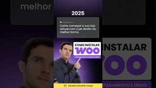 Como começar sua loja virtual em 2025 do jeito certo 🛒 | WooCommerce + PagBank Connect