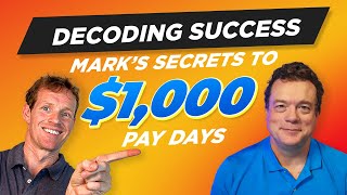Decoding Success: Mark’s Secrets To $1,000 Pay Days | The Growth Booth #82