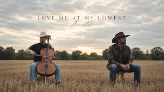 Nash Blackwood & John Raye - Love Me At My Lowest (Acoustic)