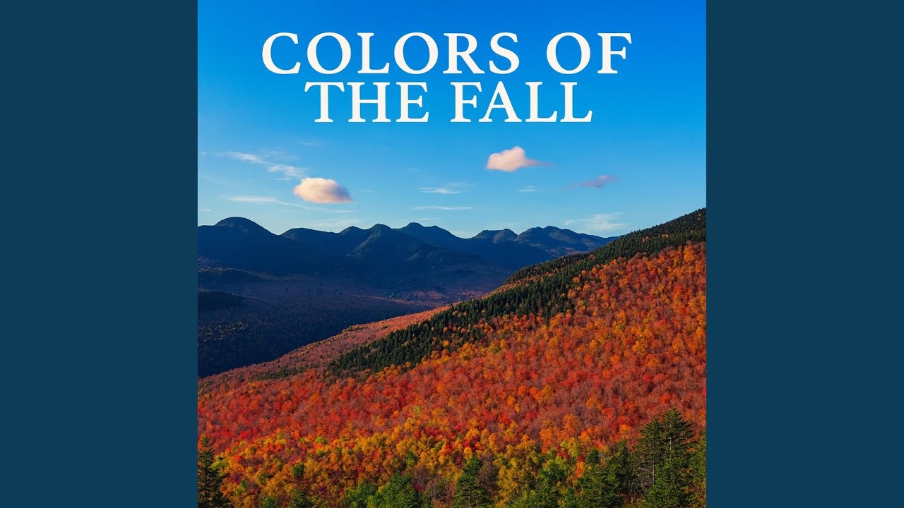 Colors of the Fall YouTube
